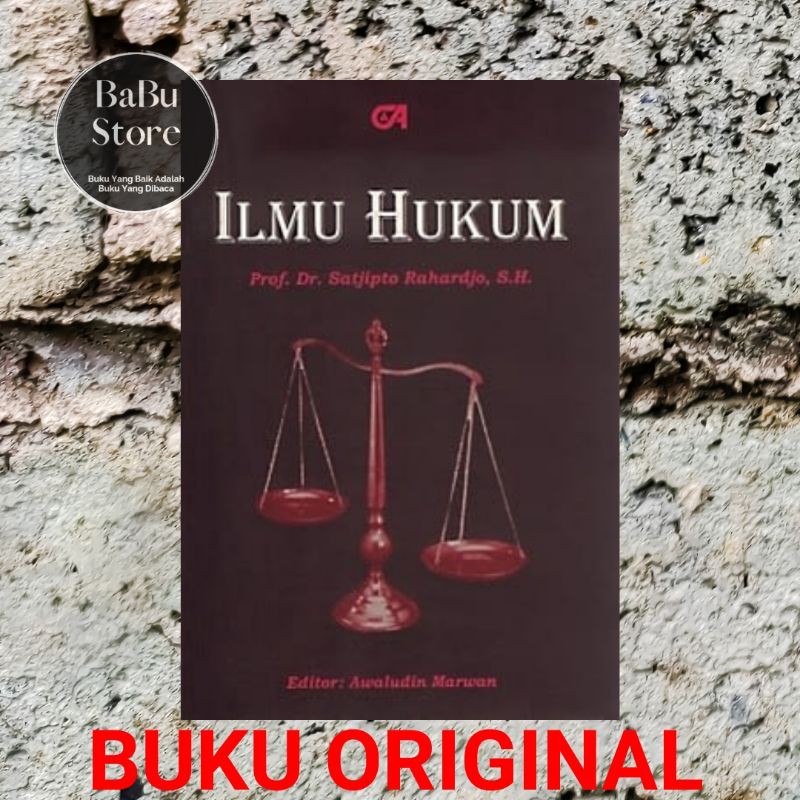 Jual Buku ILMU HUKUM (Edisi Lama) - Satjipto Rahardjo - Citra Aditya ...