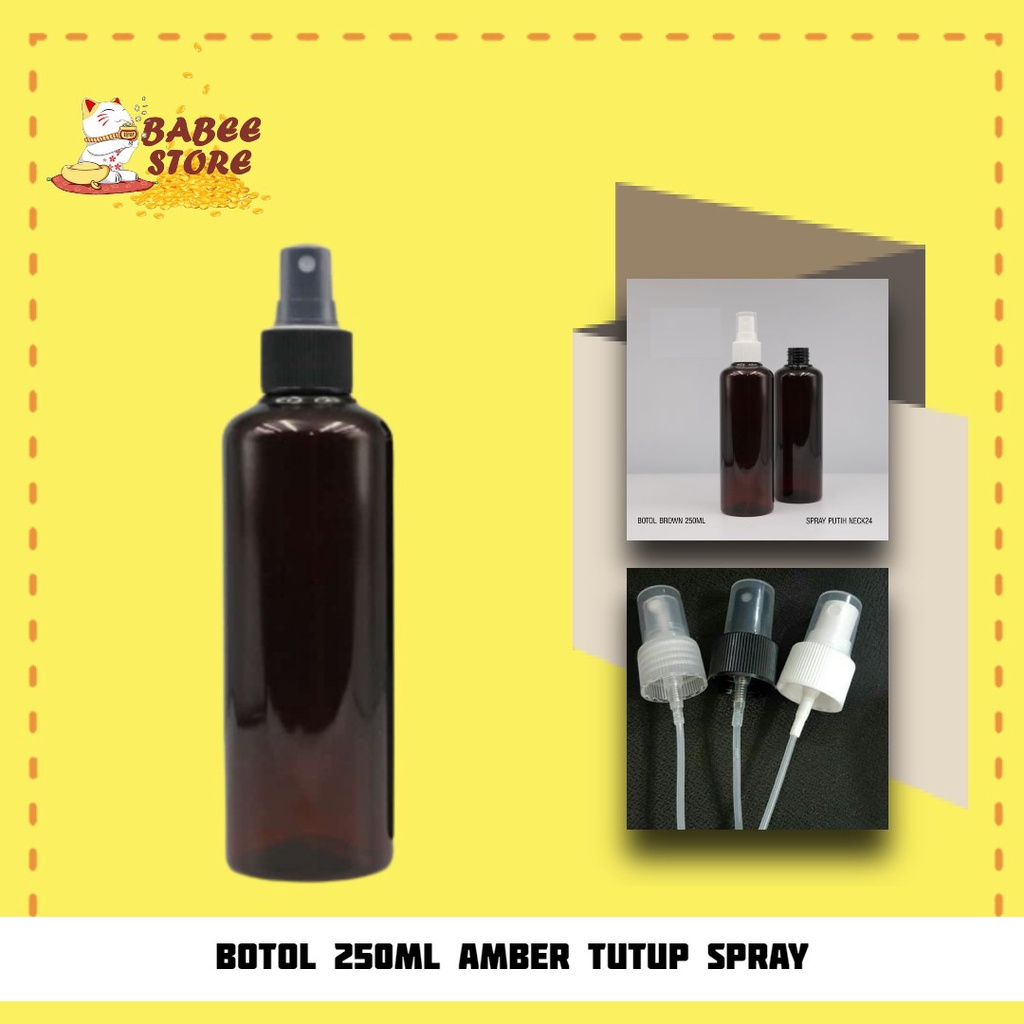 BABEE - BOTOL AMBER 250ML SPRAY / BOTOL SPRAY 250ML AMBER COKLAT/ BOTOL 250 ML WADAH ISI ULANG