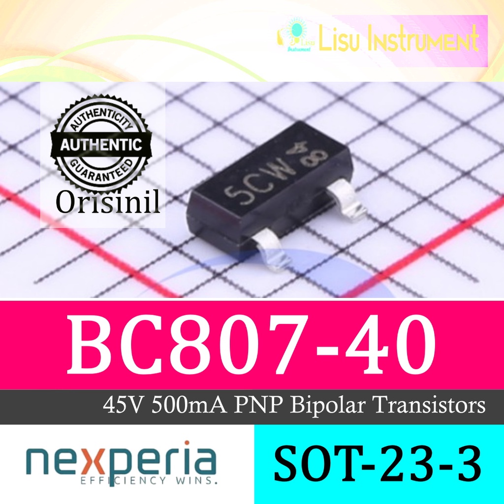BC807-40 BC807 5C 45V 500mA PNP Bipolar Transistors BJT SOT-23-3 Nexperia Original