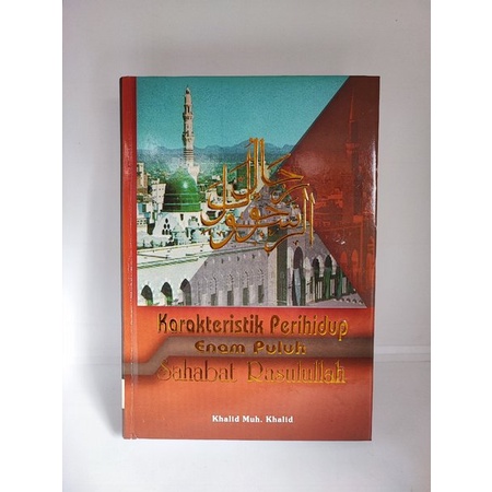Karakteristik Perihidup 60 Sahabat Rasulullah