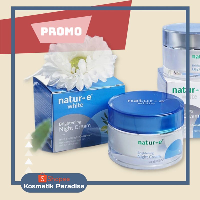krim malam Natur e / night cream pencerah wajah natur e white series