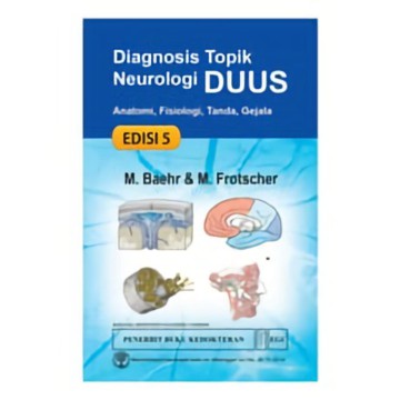 Buku Kedokteran [ORIGINAL] Diagnosis Topik Neurologi 5e - Duus