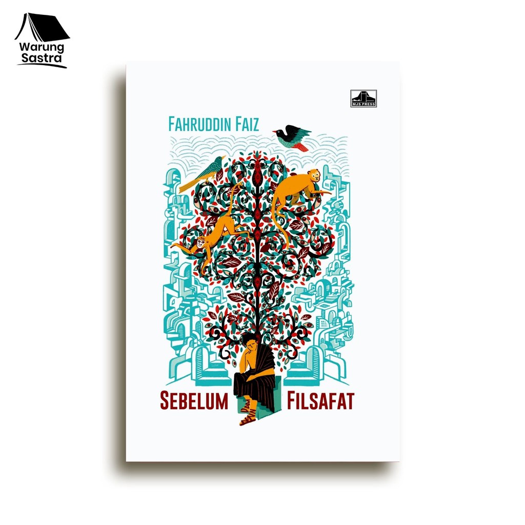 Sebelum Filsafat - Fahruddin Faiz