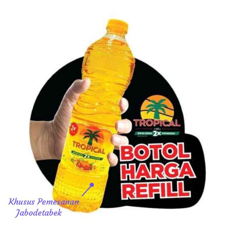 

Tropical botol Harga Refill 6 pcs / 2L