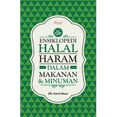 Buku Ensiklopedi HALAL / HARAM Dalam Makanan & Minuman