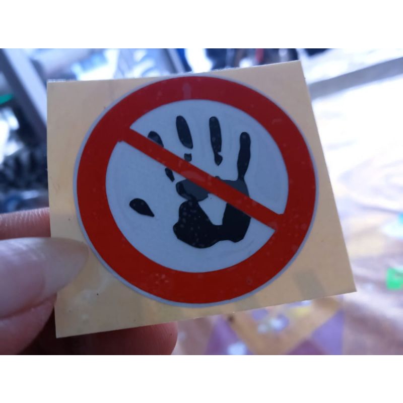 

STIKER DI LARANG PEGANG DI LARANG SENTUH