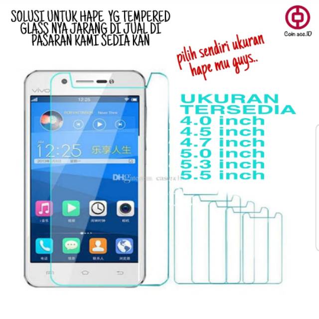 Tempered glass universal 5.5/5.3/5.0/4.7/4.5 inch ADVAN LENOVO ANDROMAX HOTWAV MEIZU MITO ANDROID