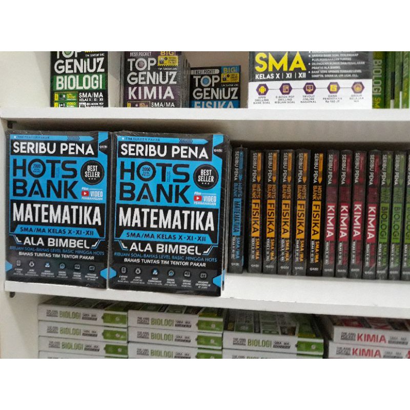 PAKET SOAL SMA ALA BIMBEL /  SERIBU PENA HOTS BANK MATEMATIKA,KIMIA,FISIKA,BIOLOGI SMA/MA-6