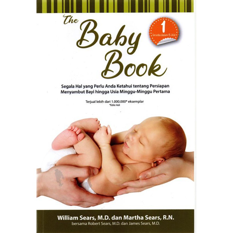 The Baby Book 1
WILLIAM SEARS, M.D DAN MARTHA SEARS, R.N.

