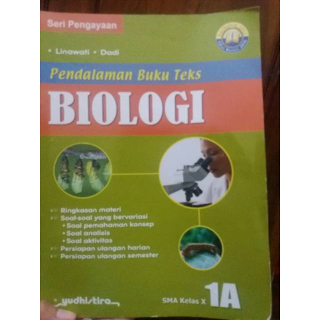 Seri Pengayaan Pendalaman Buku Teks Biologi SMA Kelas X 1A / Kelas 10 Semester 1