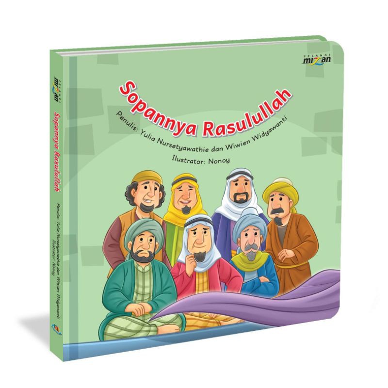 KISAH TELADAN RASULULLAH STR: SOPANNYA RASULULLAH
