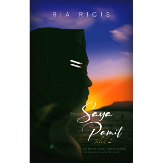 SAYA PAMIT JILID 2 BY RIA RICIS