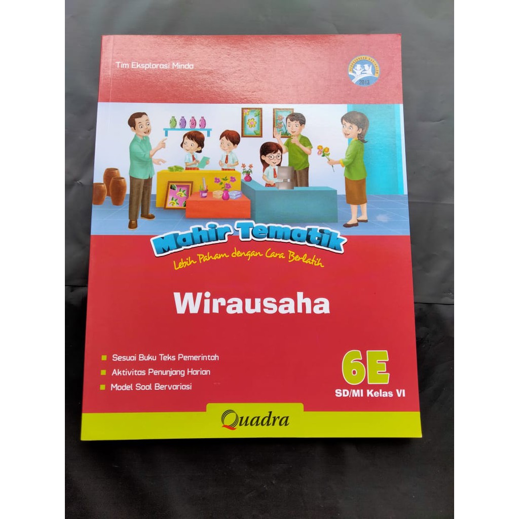 Mahir Tematik Quadra SD/MI K13 Kelas 6E