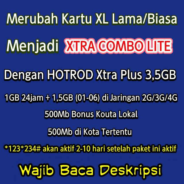 Merubah Kartu Xl Lama Biasa Menjadi Xtra Combo Lite Hotrod Xtra Plus Tembak Inject Shopee Indonesia