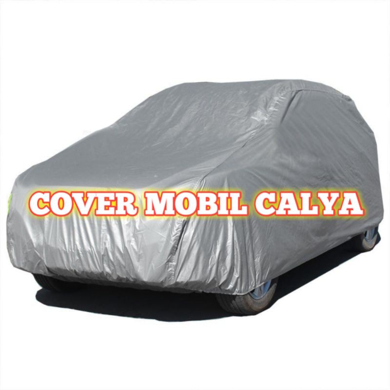 COVER MOBIL CALYA/SARUNG MOBIL CALYA/TUTUP MOBIL CALYA/PELINDUNG MOBIL CALYA/COVER BODY MOBIL CALYA/