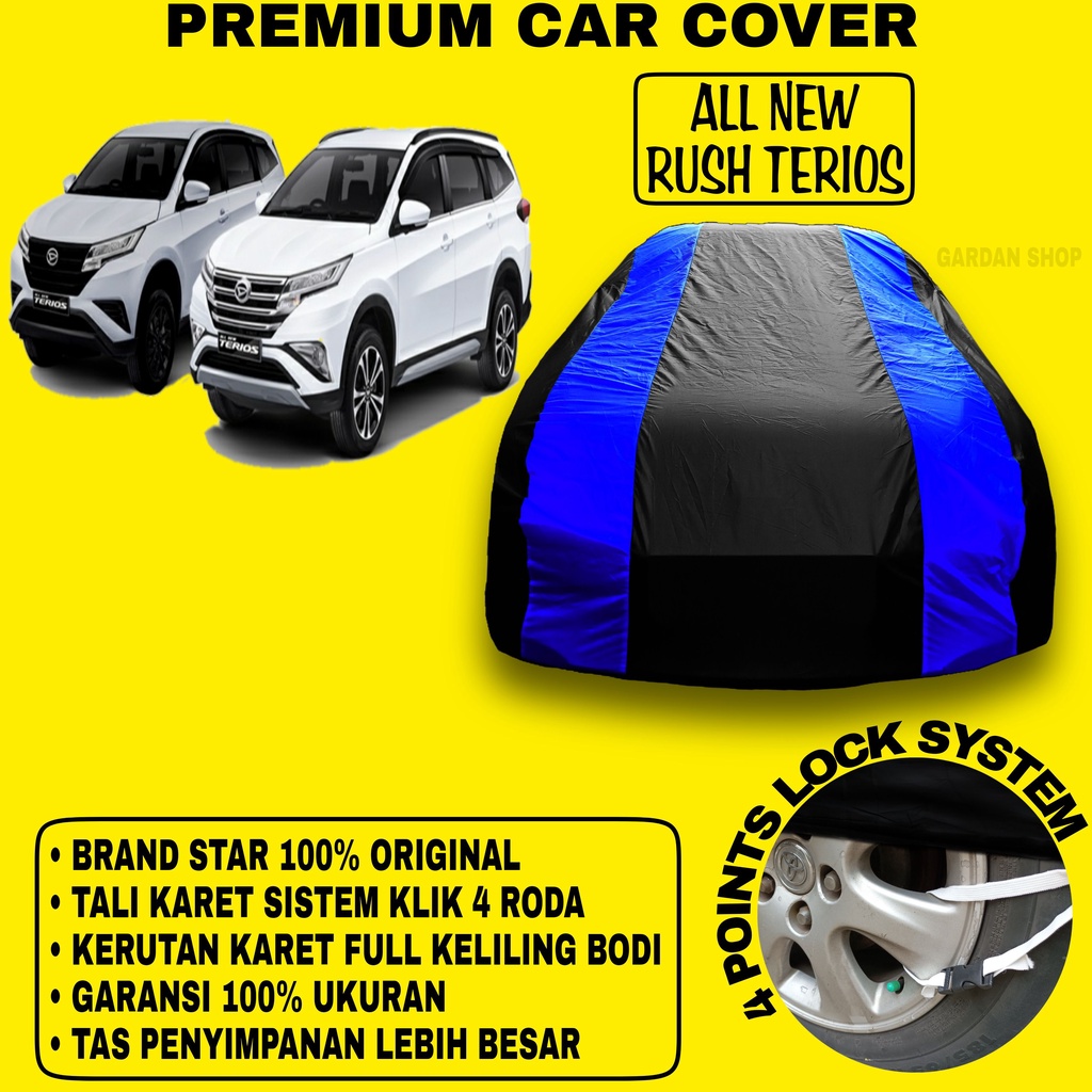 Body Cover ALL NEW RUSH TERIOS Sarung BIRU Penutup Pelindung Bodi Mobil All New Rush Terios PREMIUM Blue Cover