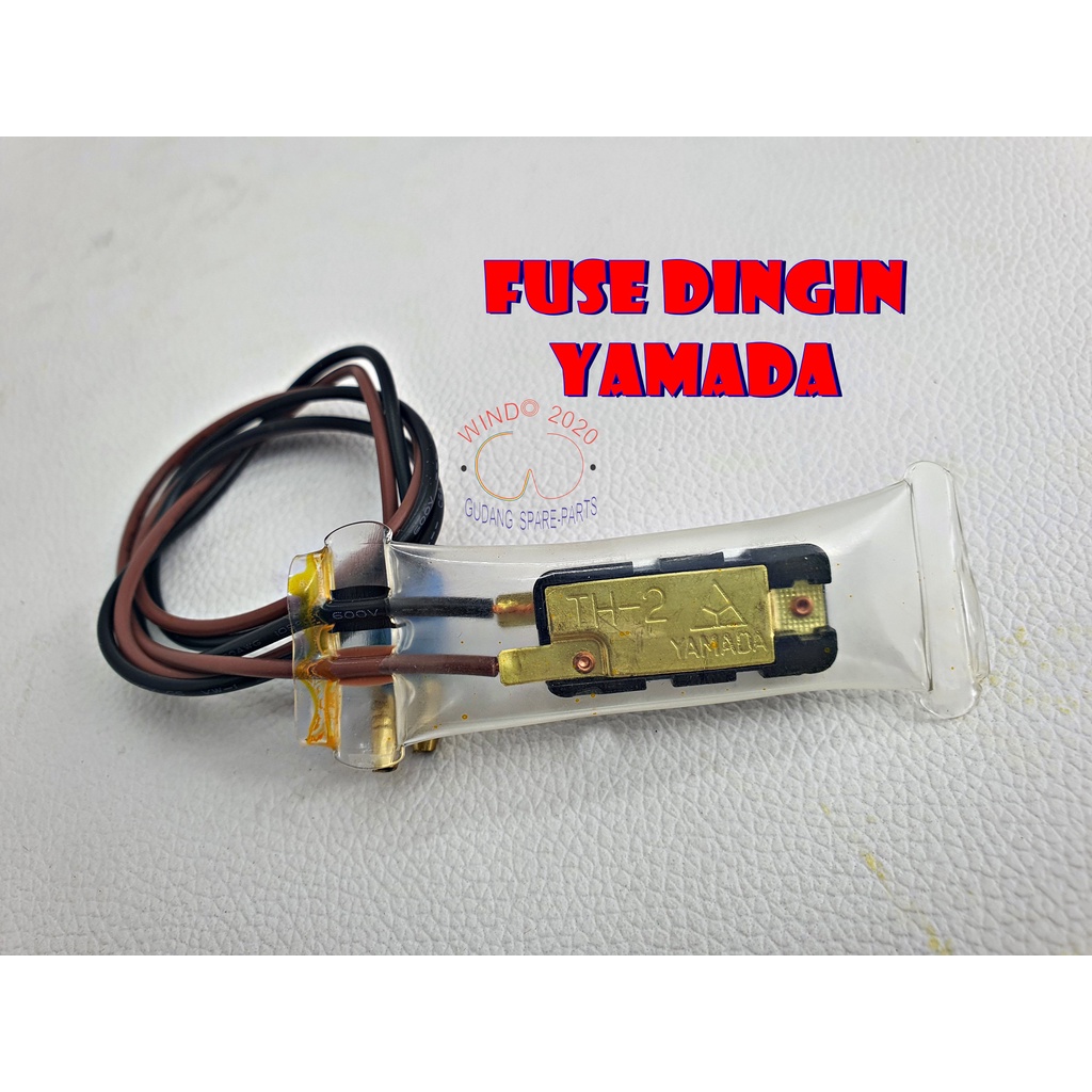 FUSE YAMADA | FUSE DINGIN SINGLE | FUSE BEMETAL | FUSE DINGIN | FUSE KULKAS SINGLE | FUSE DEFROST