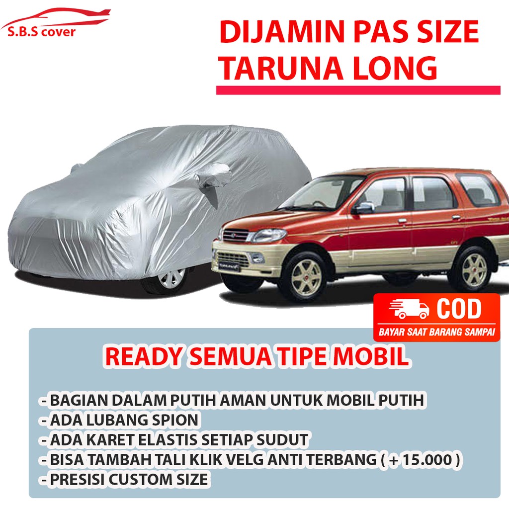 Cover Mobil Taruna Sarung Mobil Taruna long/taruna short/taruna csx/taruna fgx/taruna cx/taruna fx/kuda long/grand vitara/vitara/grand livina/livina/kijang long/kijang super/kijang lgx/kijang lsx/kijang krista/phanter/panther/panther touring/kuda grandia