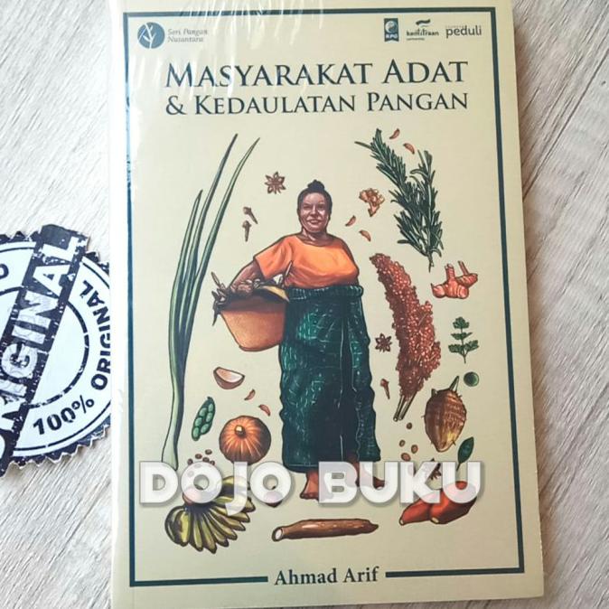 Masyarakat Adat & Kedaulatan Pangan by Ahmad Arif
