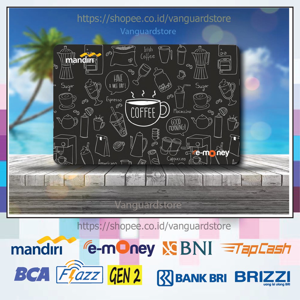 KARTU E MONEY E TOLL CANGKIR COFFE KUMPULAN 18 EMONEY MANDIRI FLAZZ BCA BNI TAPCASH BRIZZI