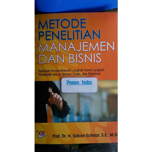 

Buku Metode Penelitian Manajemen Dan Bisnis Saban Echdar