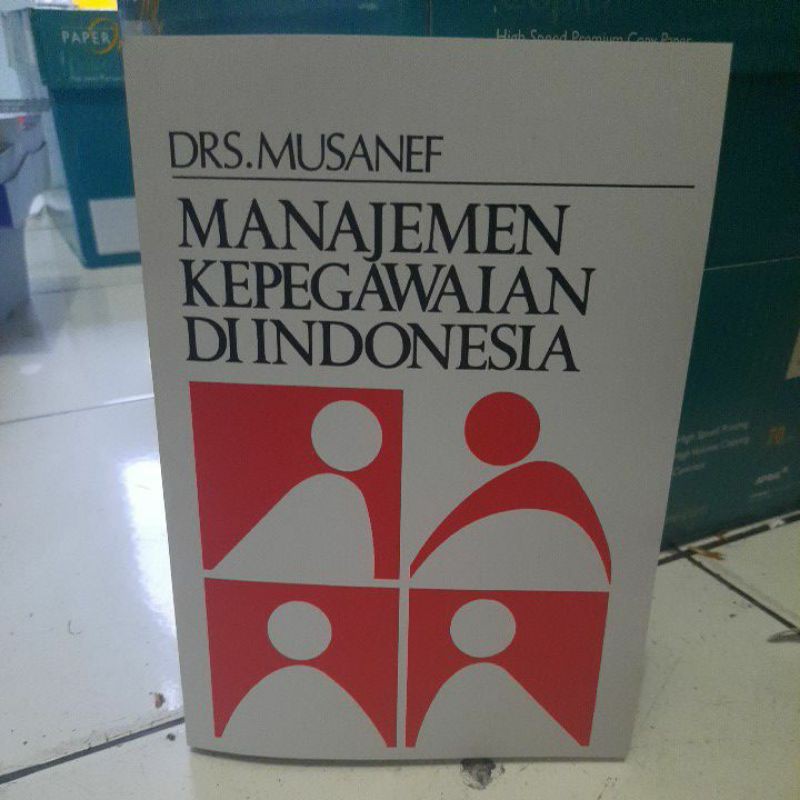 

MANAJEMEN KEPEGAWAIAN DI INDONESIA BY DRS MUSANEF