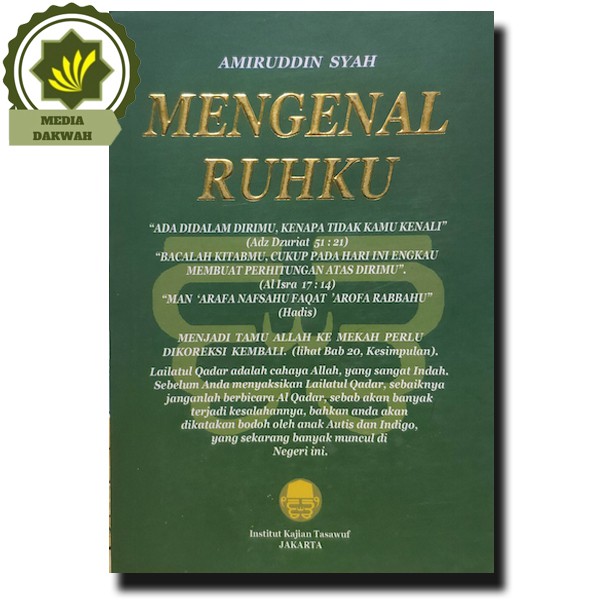 Buku Mengenal Ruhku Ada Didalam Dirimu Kenapa Tidak Kamu Kenali Oleh Amirudin Amiruddin Syah