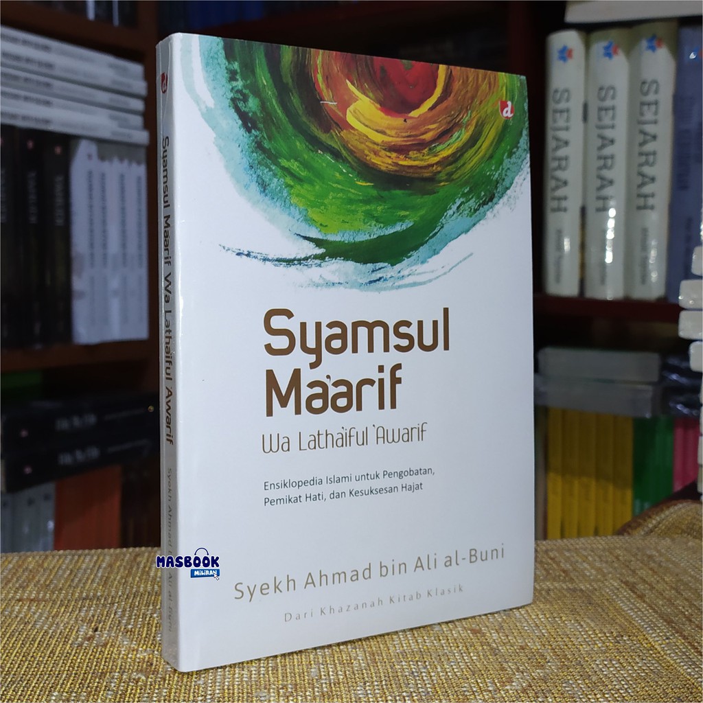 BUKU SYAMSUL MAARIF WA LATHAIFUL AWARIF - Syekh Ahmad bin Ali al-Buni