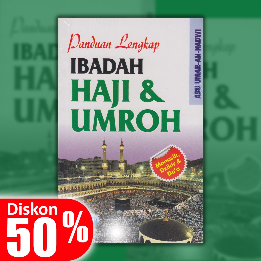Panduan Lengkap Ibadah Haji Dan Umroh