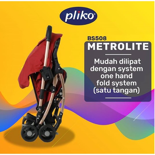 Stroller Lipat Pliko Metrolite BS 508 AL Kereta Dorong Bayi Dua Arah