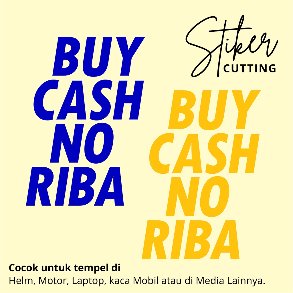 

Stiker Cutting Tulisan Buy Cash No Riba