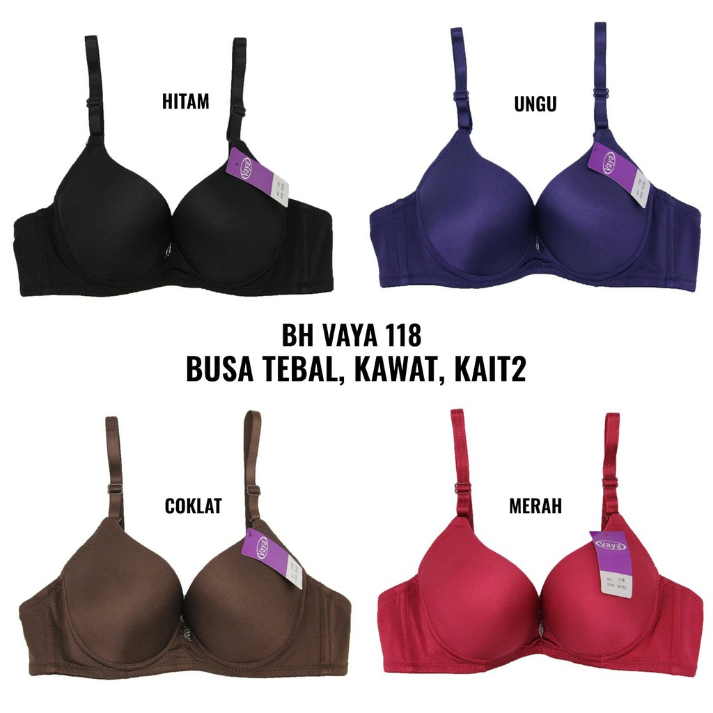 BH VAYA 118 BUSA TEBAL SIZE 34-38 BRA KAWAT PAKAIAN DALAM WANITA  CUP A CUP KECIL