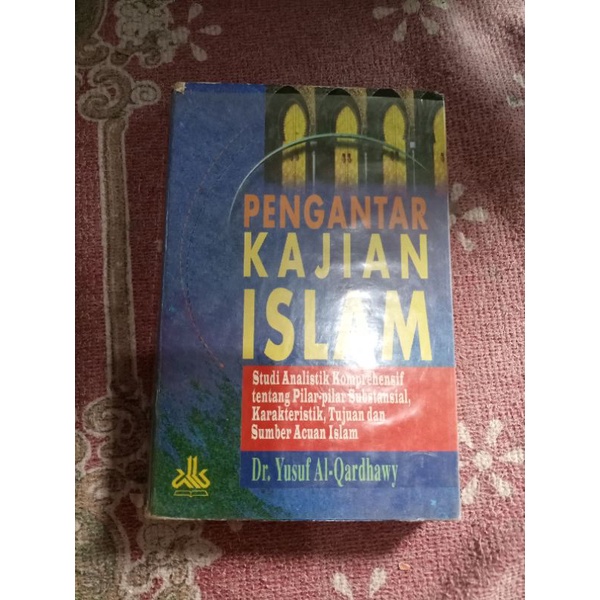 Pengantar kajian islam - Dr yusuf al qardhawy