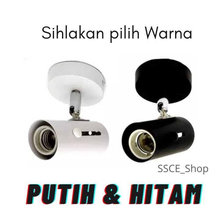 Kap Lampu Plafon Fitting E27 Spotlight LED Sorot Spotlight 3 Cm