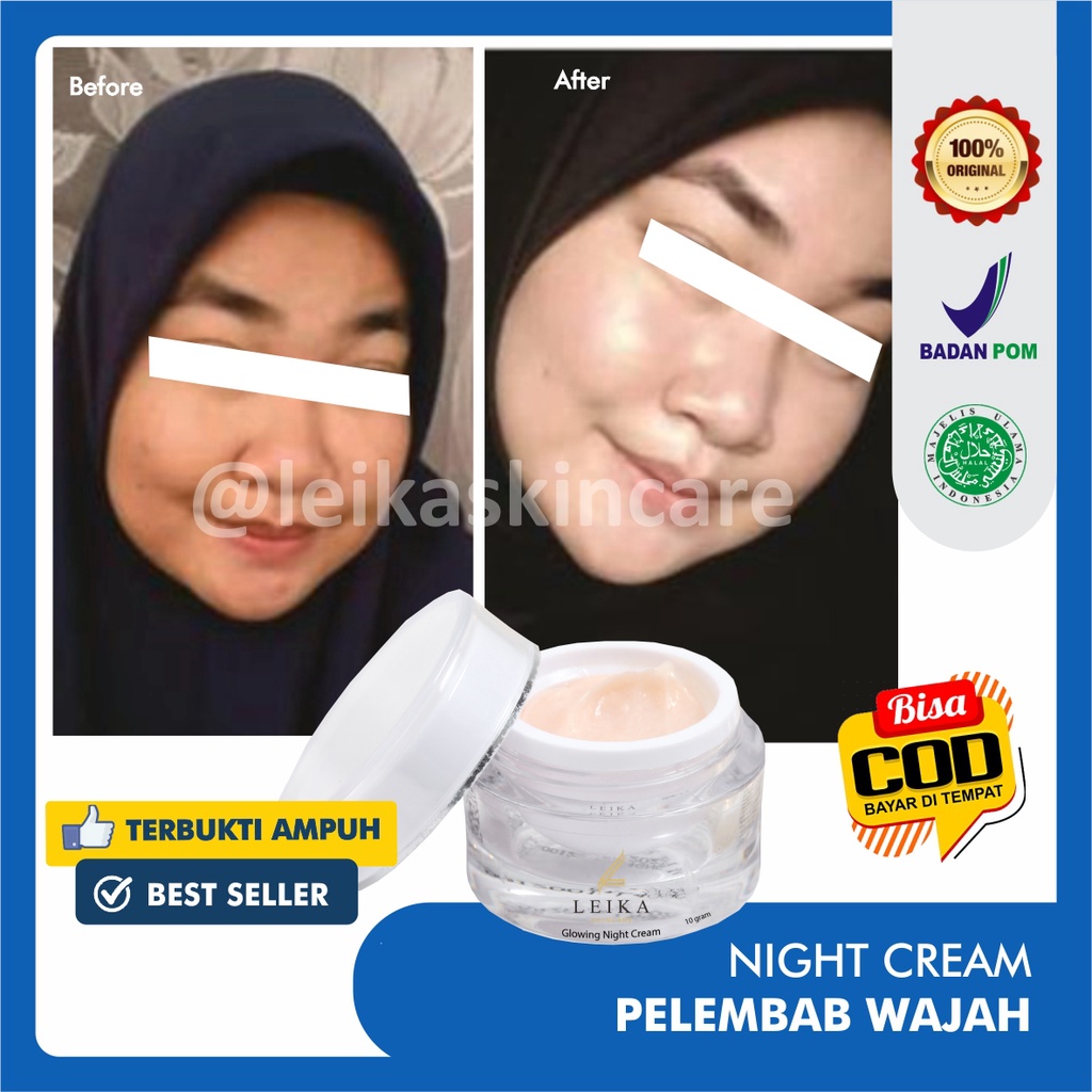 Ampuh! Pelembab Wajah Bikin Kulit Wajah Glowing dan Putih Krim Pelembab Wajah Kering Berjerawat Ampuh Glowing Night Cream Leika Skincare Cream Wajah Glowing Aman BPOM Krim Pe mutih Wajah bpom Glowing Cream Pe mutih Wajah Glowing  BPOM Asli 100% HALAL MUI