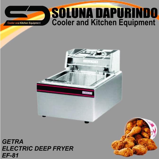 Jual ****] GETRA ELECTRIC DEEP FRYER EF81 / MESIN PENGGORENGAN