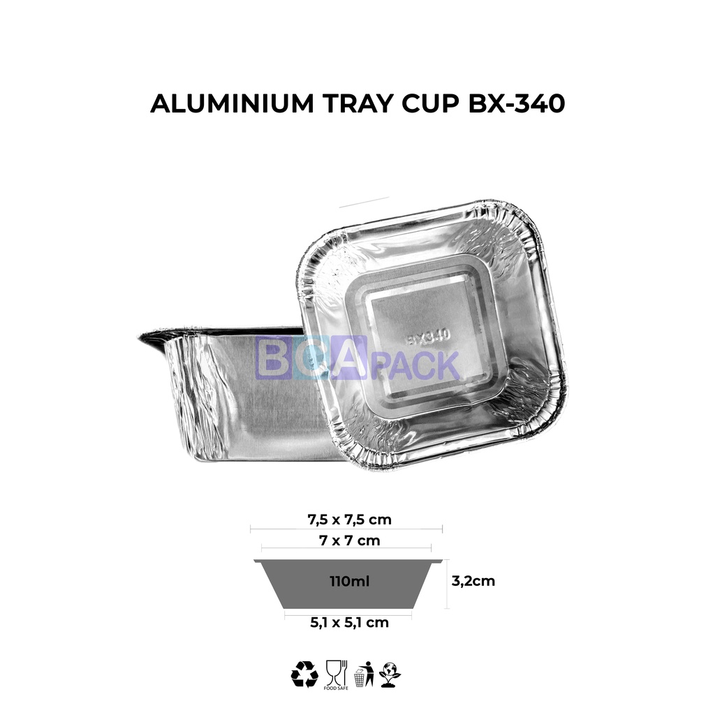 ALUMINIUM TRAY CUP BX-340 - WADAH ALUMINIUM FOIL TRAY BX - 340