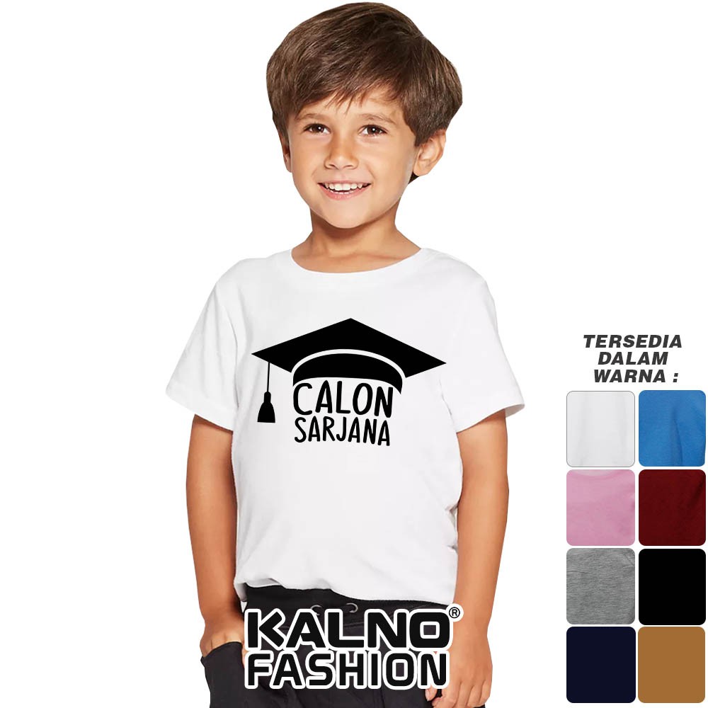 Baju Anak Print calon sarjana 309 - Anak Anak Umur 1 -  7 Tahun Ukuran S M L XL Bahan Katun polyeste