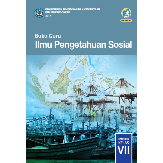 Buku Guru IPS Ilmu Pengetahuan Sosial Kelas 7 Edisi Revisi Terbaru