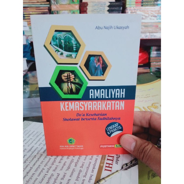 Amaliyah kemasyarakatan berisi doa keseharian dan  amaliyah kemasyarakatan