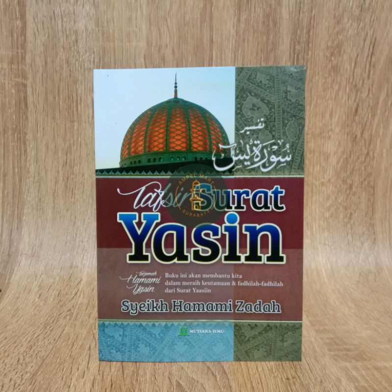 Tafsir Surat Yasin Terjemah Hamami Yasin - Mutiara Ilmu Publisher