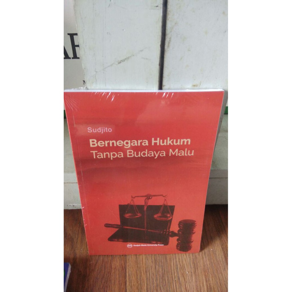 Bernegara Hukum Tanda Budaya Malu - Sudjito - R