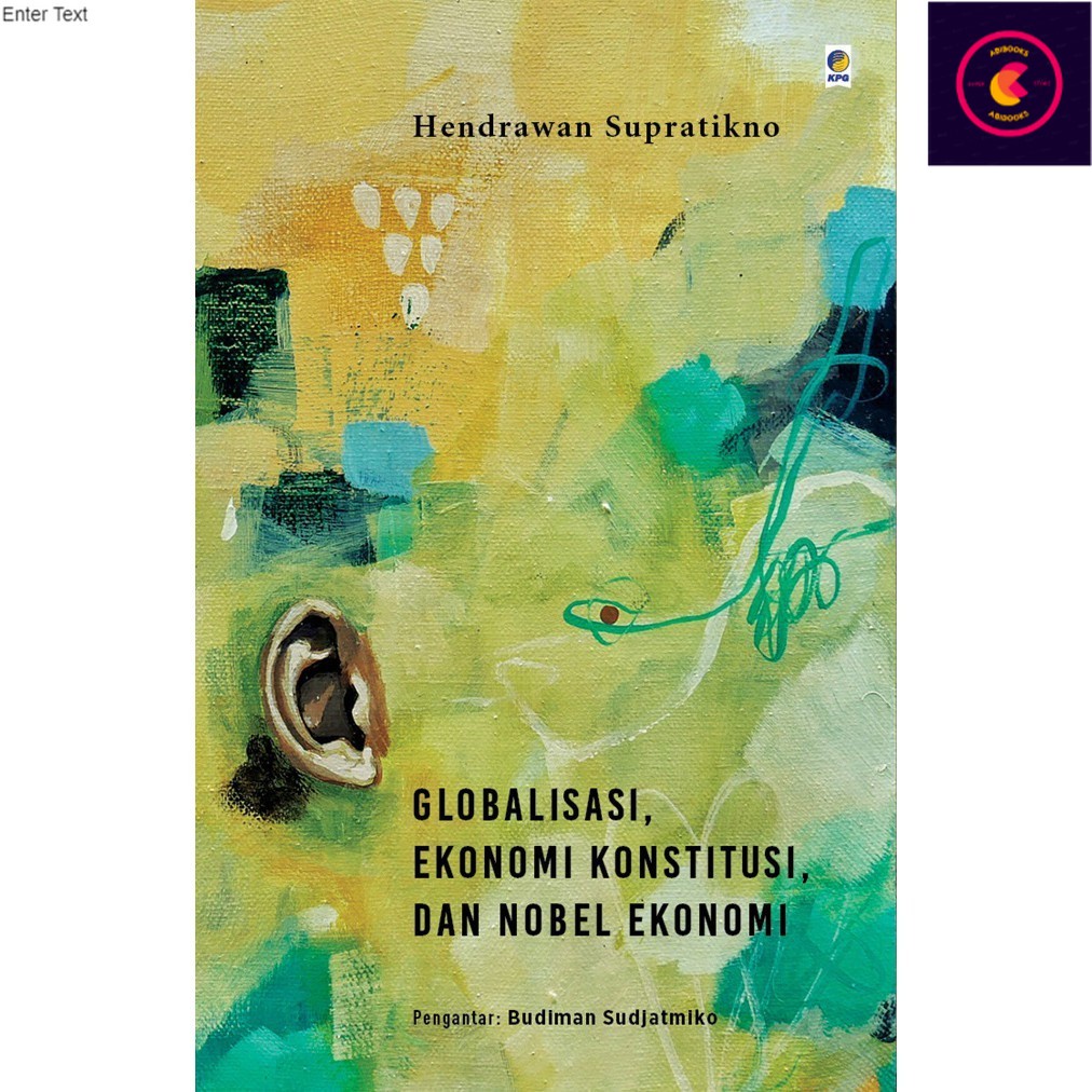 Globalisasi, Ekonomi Konstitusi, Dan Nobel Ekonomi