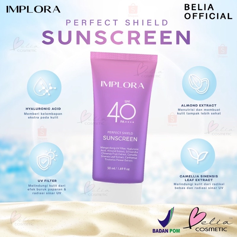 IMPLORA  Perfect Shield Sunscreen SPF 40 PA++++ Melembabkan dan Menutrisi Kulit Wajah