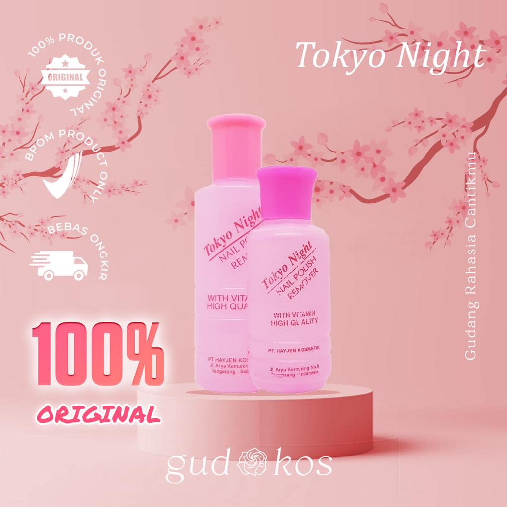 TOKYO NIGHT Nail Polish Remover / Pembersih Penghapus Kutek