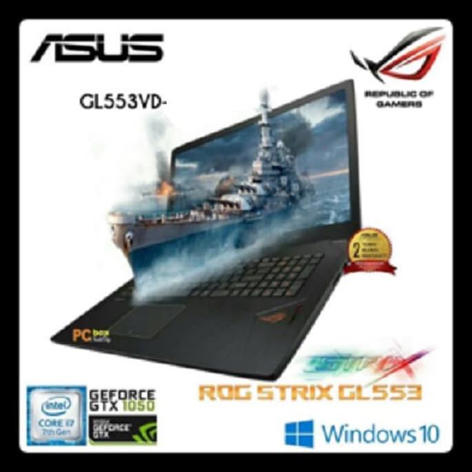 Hot Promo Asus Rog Gl553Vd # I7-7700 8Gb Gtx1050 W10  Terlaris