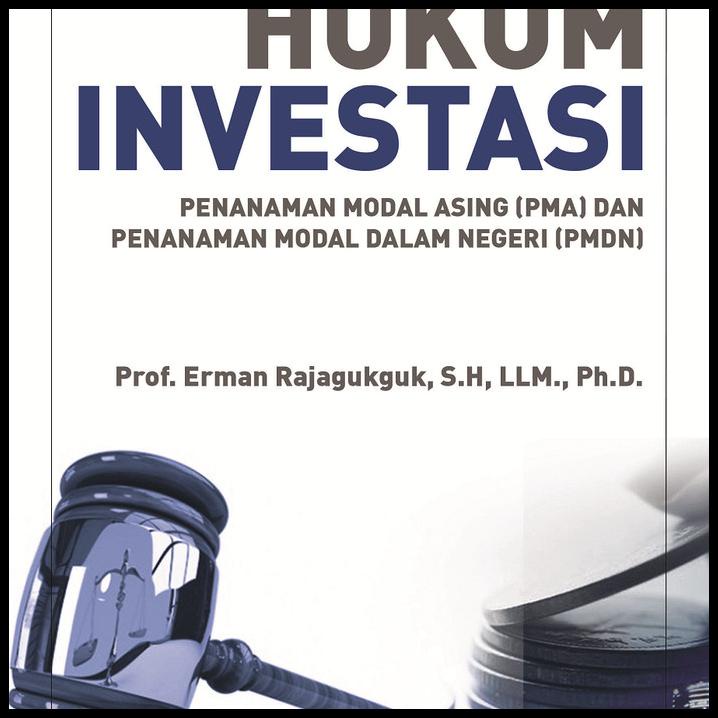 Buku Hukum Investasi-Erman Rajagukguk | Caramel