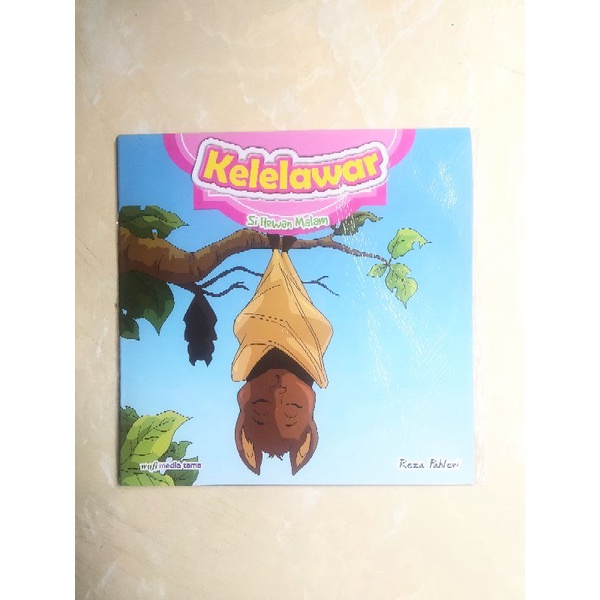 Kelelawar Si Hewan Malam Buku Cerita Anak Full Color