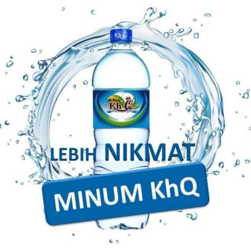 

minuman kemasan khq di proses dengan RO, UV dan ozon dan d bacakan al-quran