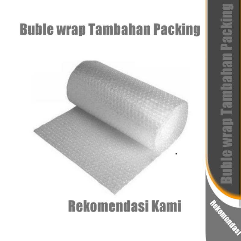 

Buble wrap tambahan packing